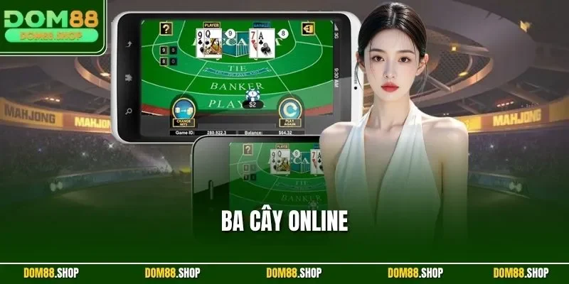 Ba cây online